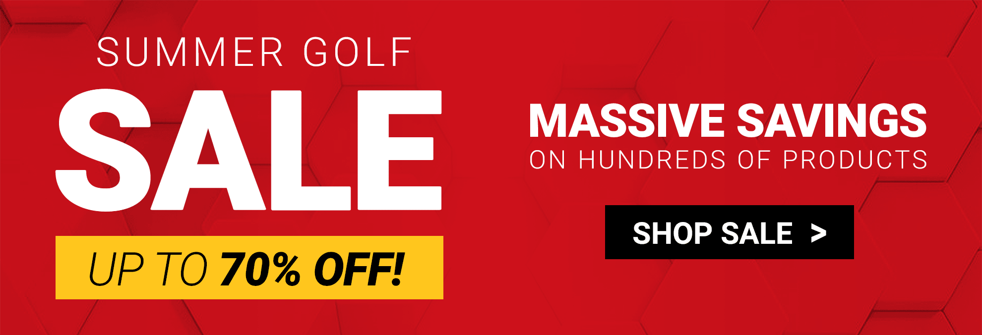 Summer Golf Sale - Up To 70% Off!