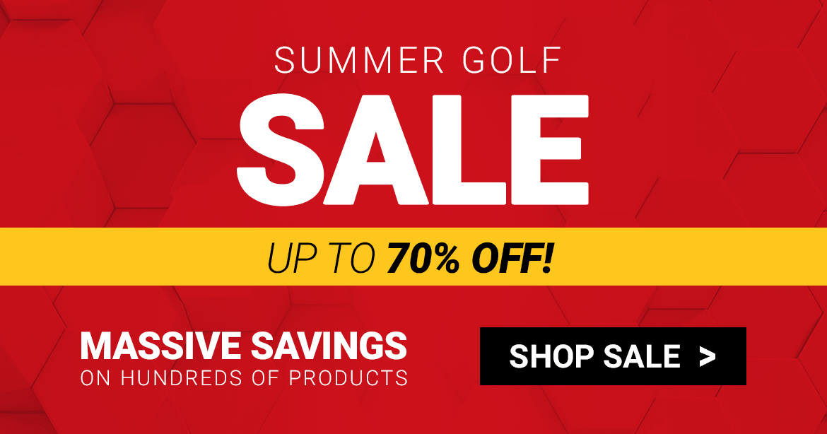 Summer Golf Sale - Up To 70% Off!